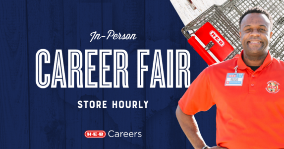 H-E-B Wells Branch Store Hourly In-Person Career Fair - H-E-B Careers